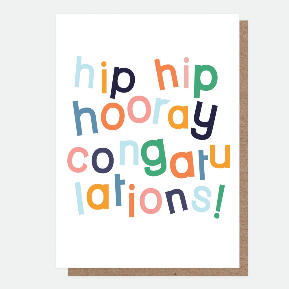 Hip Hip Hooray Congratulations Greeting Card By Caroline Gardner